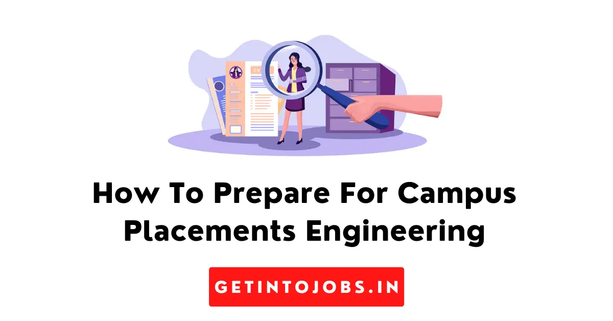 How To Prepare For Campus Placements Engineering