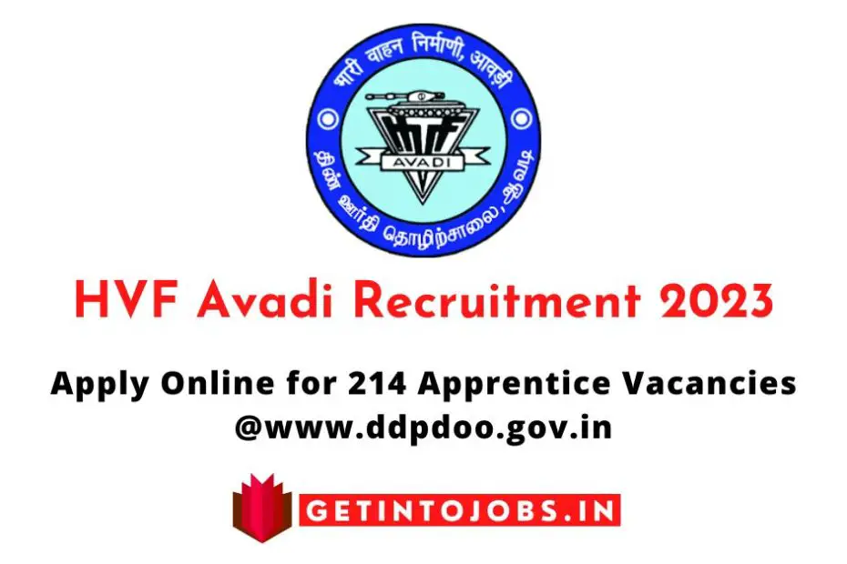 HVF Avadi Recruitment 2023 Apply Online for 214 Apprentice Vacancies