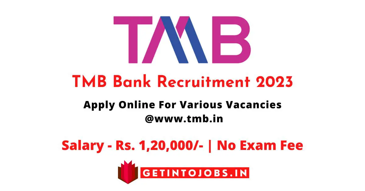TMB Bank Recruitment 2023 Apply Online For Various Vacancies