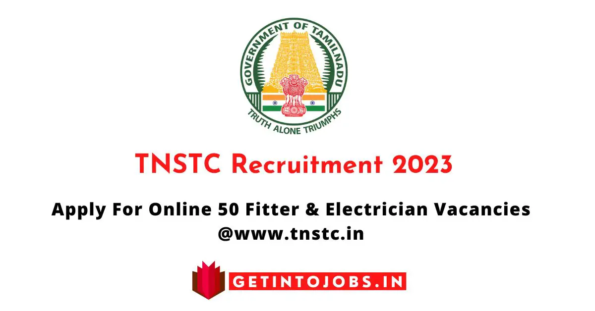 TNSTC Recruitment 2023 Apply For Online 50 Fitter & Electrician Vacancies
