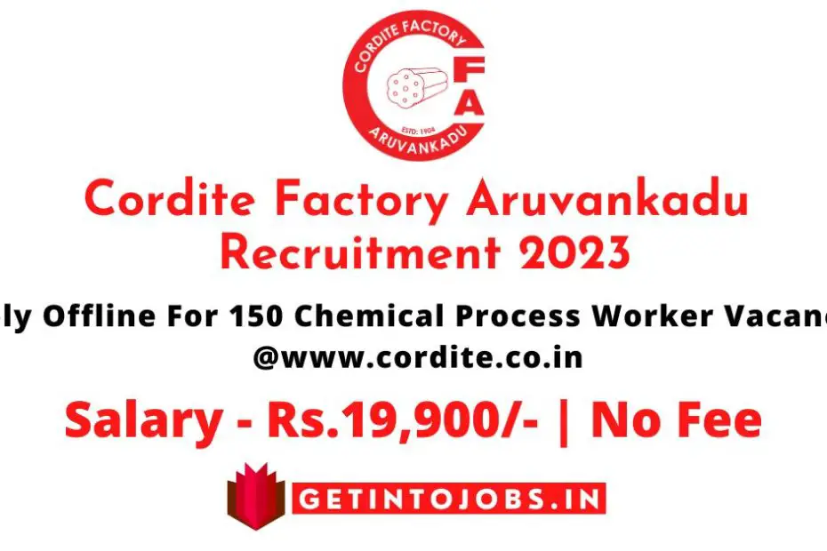 Cordite Factory Aruvankadu Recruitment 2023 Apply Offline For 150 Chemical Process Worker Vacancies